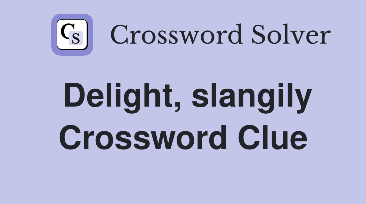 Great songs slangily crossword clue